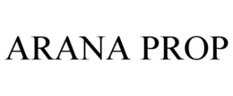 ARANA PROP trademark