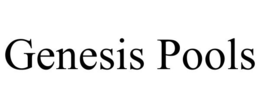 GENESIS POOLS trademark