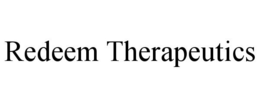 REDEEM THERAPEUTICS trademark