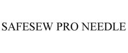 SAFESEW PRO NEEDLE trademark