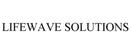 LIFEWAVE SOLUTIONS trademark
