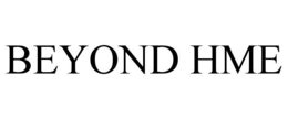 BEYOND HME trademark