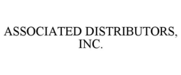 ASSOCIATED DISTRIBUTORS, INC. trademark