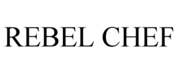 REBEL CHEF trademark