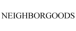 NEIGHBORGOODS trademark