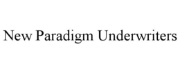 NEW PARADIGM UNDERWRITERS trademark