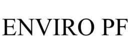 ENVIRO PF trademark