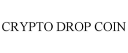 CRYPTO DROP COIN trademark