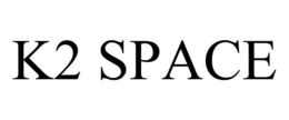 K2 SPACE trademark