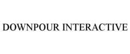 DOWNPOUR INTERACTIVE trademark