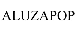 ALUZAPOP trademark