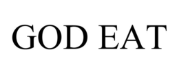 GOD EAT trademark