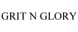 GRIT N GLORY trademark