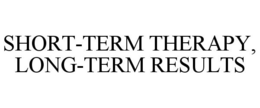 SHORT-TERM THERAPY, LONG-TERM RESULTS trademark