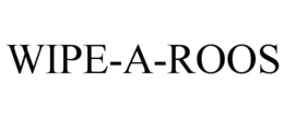 WIPE-A-ROOS trademark
