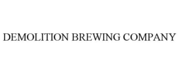 DEMOLITION BREWING COMPANY trademark