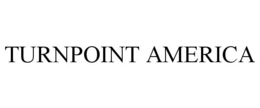 TURNPOINT AMERICA trademark