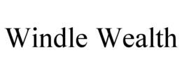 WINDLE WEALTH trademark