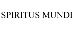 SPIRITUS MUNDI trademark