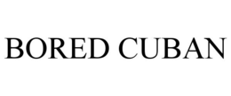 BORED CUBAN trademark