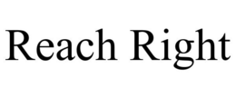 REACH RIGHT trademark