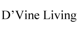 D'VINE LIVING trademark