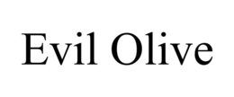 EVIL OLIVE trademark