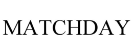MATCHDAY trademark