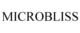 MICROBLISS trademark