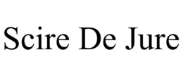SCIRE DE JURE trademark
