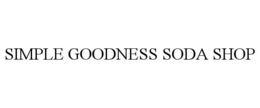 SIMPLE GOODNESS SODA SHOP trademark