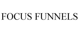 FOCUS FUNNELS trademark