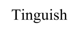 TINGUISH trademark