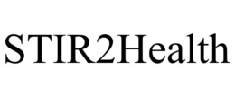 STIR2HEALTH trademark