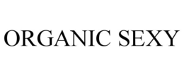 ORGANIC SEXY trademark