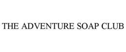 THE ADVENTURE SOAP CLUB trademark