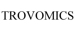 TROVOMICS trademark