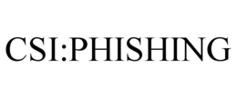 CSI:PHISHING trademark