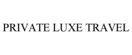 PRIVATE LUXE TRAVEL trademark