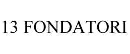 13 FONDATORI trademark