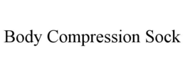 BODY COMPRESSION SOCK trademark