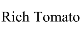 RICH TOMATO trademark