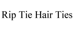 RIP TIE HAIR TIES trademark