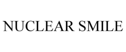 NUCLEAR SMILE trademark
