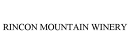 RINCON MOUNTAIN WINERY trademark