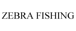 ZEBRA FISHING trademark