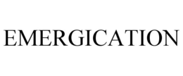 EMERGICATION trademark
