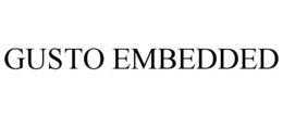 GUSTO EMBEDDED trademark