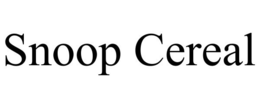 SNOOP CEREAL trademark