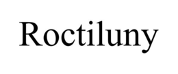 ROCTILUNY trademark